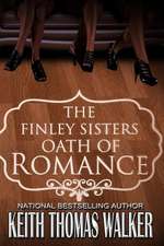 The Finley Sisters' Oath of Romance