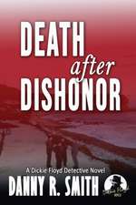 Death after Dishonor