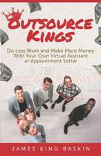 OUTSOURCE KINGS