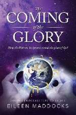 The Coming of the Glory