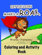 Little Lion Makes a Roar Activity Book