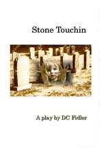 Stone Touchin