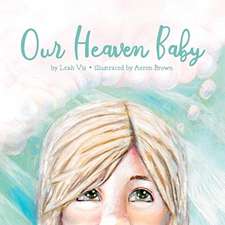 Our Heaven Baby