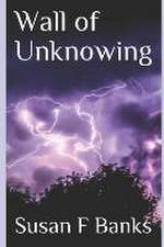 Wall of Unknowing