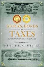 Stocks, Bonds & Taxes