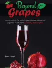 Beyond Grapes