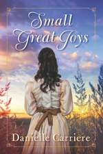 Small Great Joys