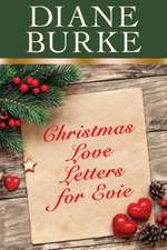 CHRISTMAS LOVE LETTERS FOR EVI