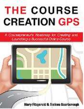 THE COURSE CREATION GPS