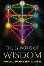 Coleman, W: Thirty-two Paths of Wisdom