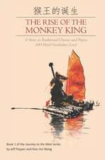 The Rise of the Monkey King