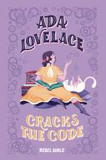 Purtill, C: Ada Lovelace Cracks the Code