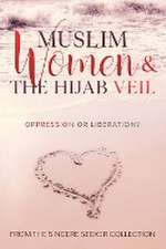 Muslim Women & The Hijab Veil