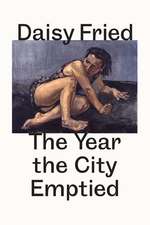 The Year the City Emptied: After Baudelaire