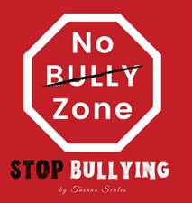 No Bully Zone| Stop Bullying