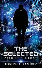 The Selected: Path of the Lost