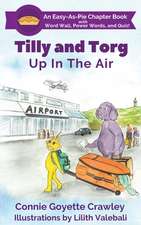 Tilly and Torg - Up In The Air