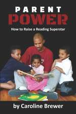 Brewer, C: PARENT POWER