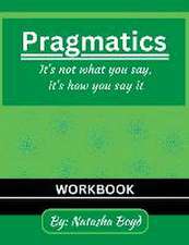 The Pragmatics Lady: It's not what you say, it's how you say it