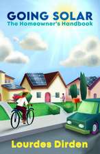 Going Solar The Homeowner's Handbook