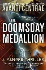 The Doomsday Medallion: A VanOps Thriller