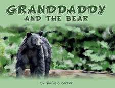 Granddaddy and the Bear