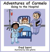 Adventures of Carmelo-Going to The Hospital