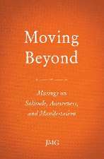 Moving Beyond