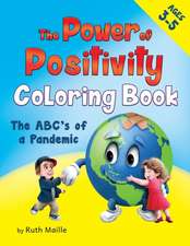 The Power of Positivity Coloring Book Ages 3-5 yrs