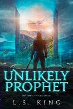 Unlikely Prophet