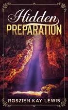 Hidden Preparation