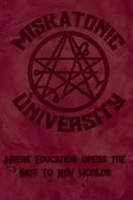 Miskatonic University Where Education Opens the Gate to New Worlds