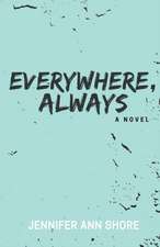 Everywhere, Always