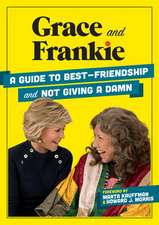 Grace and Frankie