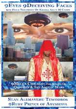 9 Eyes 9 Deceiving Faces 9 Mecca Chicago Ill-State Enforcers 9th Hour Testimony