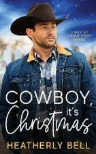 Cowboy, it's Christmas