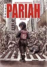 PARIAH REDUX