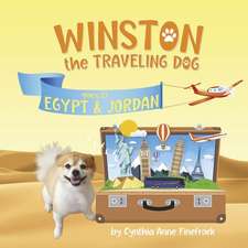 Winston the Traveling Dog goes to Egypt & Jordan