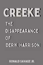 The Disappearance of Derik Harrison