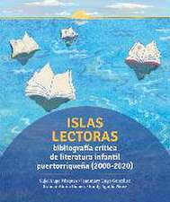 Islas Lectoras: Bibliografía de Literatura Infantil Puertorriqueña