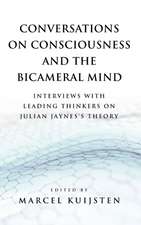 Conversations on Consciousness and the Bicameral Mind