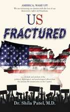 US Fractured