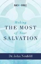 Making the Most of Your Salvation