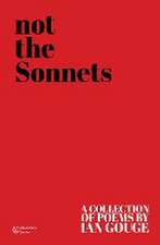 Not the Sonnets