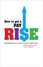 How To Get A Pay Rise