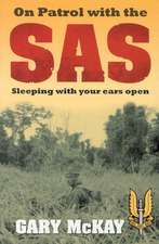 On Patrol with the SAS: Sleeping with Your Ears Open