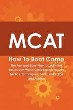 MCAT How to Boot Camp