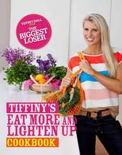 Tiffiny's Lighten Up Cookbook