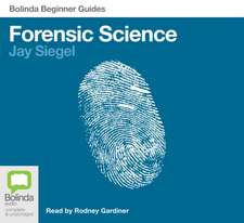 Siegel, J: Forensic Science