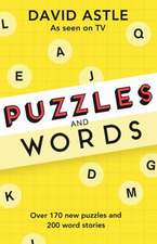 Puzzles and Words: Over 170 New Puzzles and 200 Word Stories